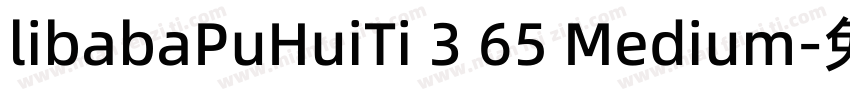 libabaPuHuiTi 3 65 Medium字体转换